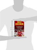 Alex Ovechkin: The Inspirational Story of Hockey Superstar Alex Ovechkin (Paperback)