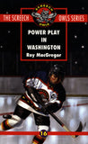 Power Play in Washington (Screech Owls Series #16)(Paperback)