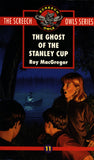 The Ghost of the Stanley Cup (Screech Owls Series #11)(Paperback)