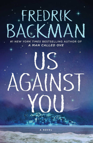 Us Against You: A Novel (Beartown)(Hardcover)