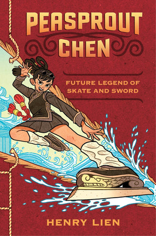 Peasprout Chen, Future Legend of Skate and Sword (Book 1)(Hardcover)
